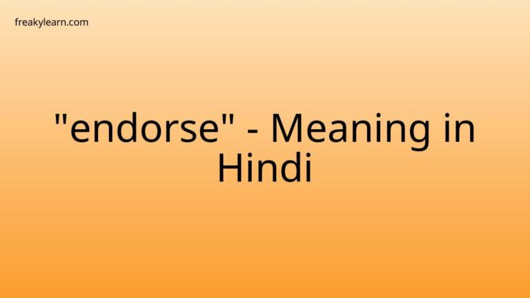 “endorse” Meaning in Hindi