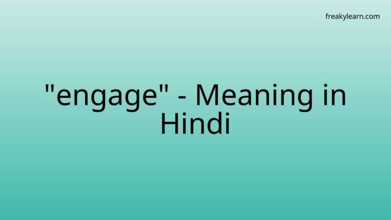 “engage” Meaning in Hindi