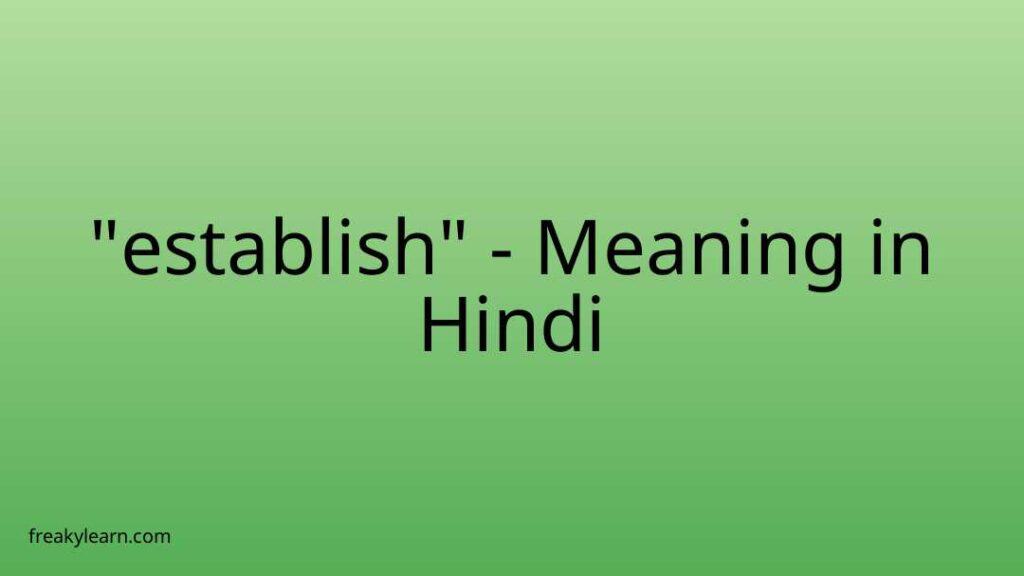 establish-meaning-in-hindi-freakylearn