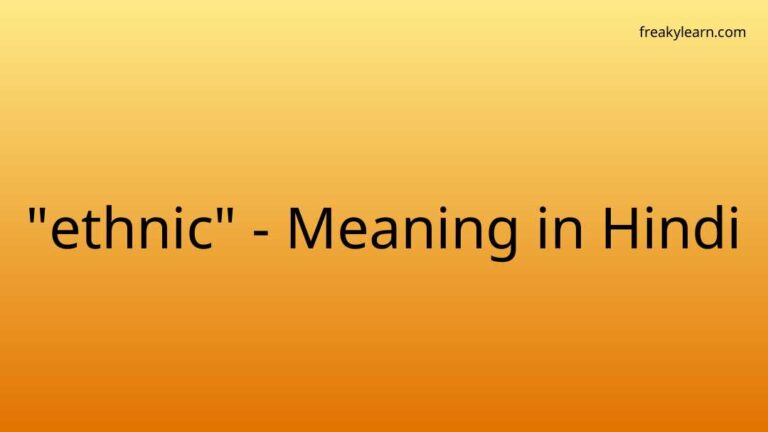 “ethnic” Meaning in Hindi