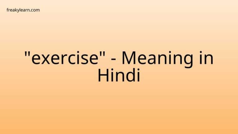 “exercise” Meaning in Hindi