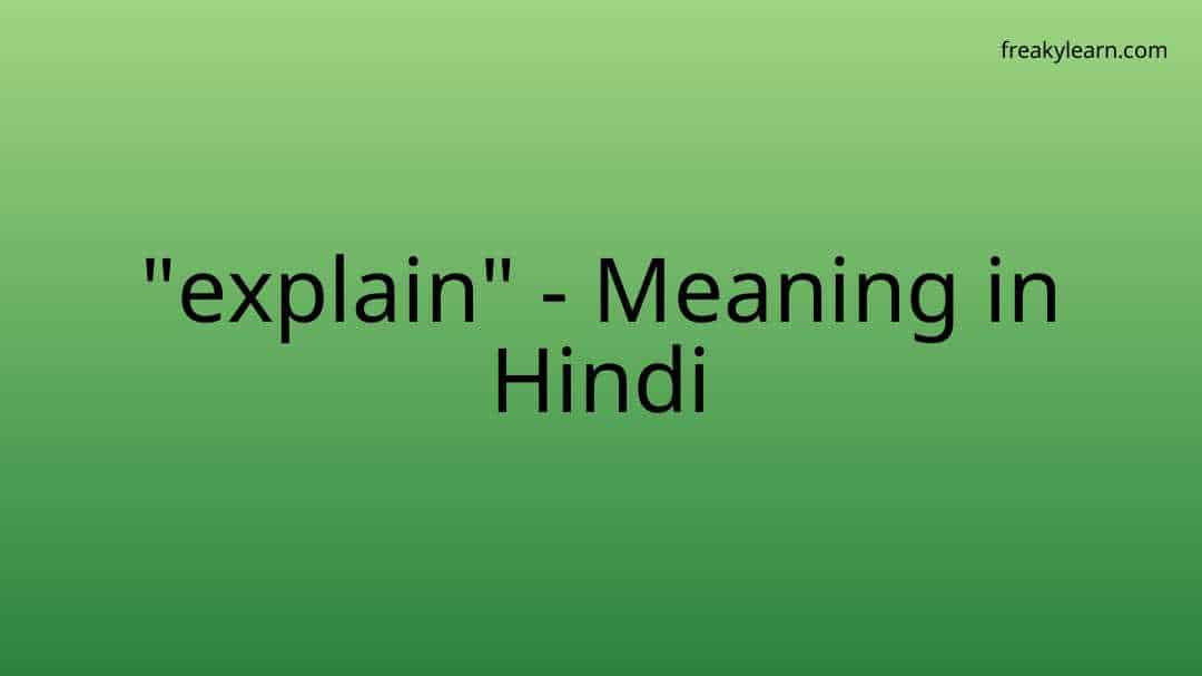 explain-meaning-in-hindi-freakylearn