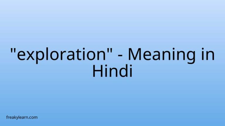 “exploration” Meaning in Hindi