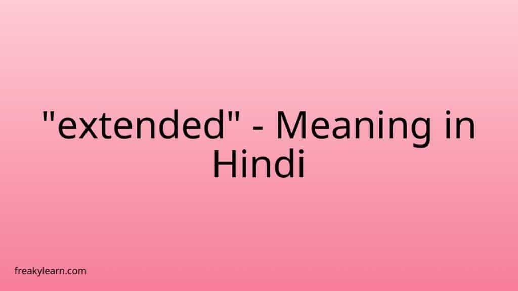 extended-meaning-in-hindi-freakylearn