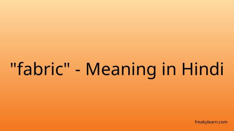 “fabric” Meaning in Hindi