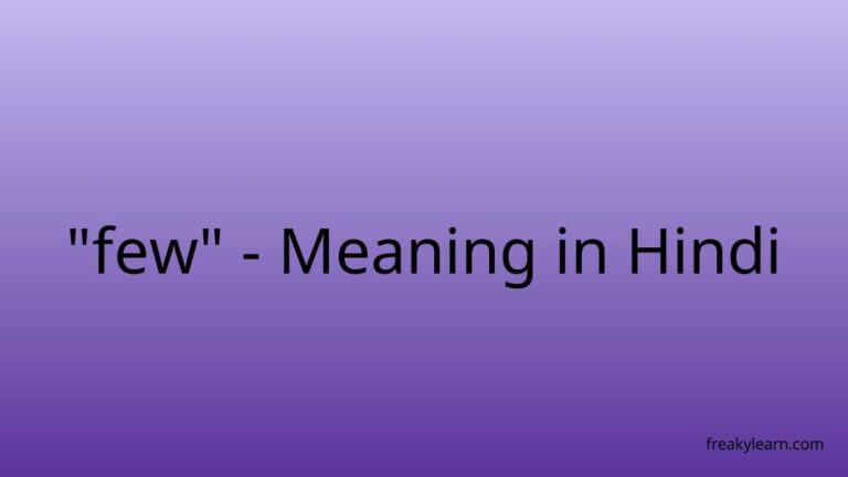 “few” Meaning in Hindi