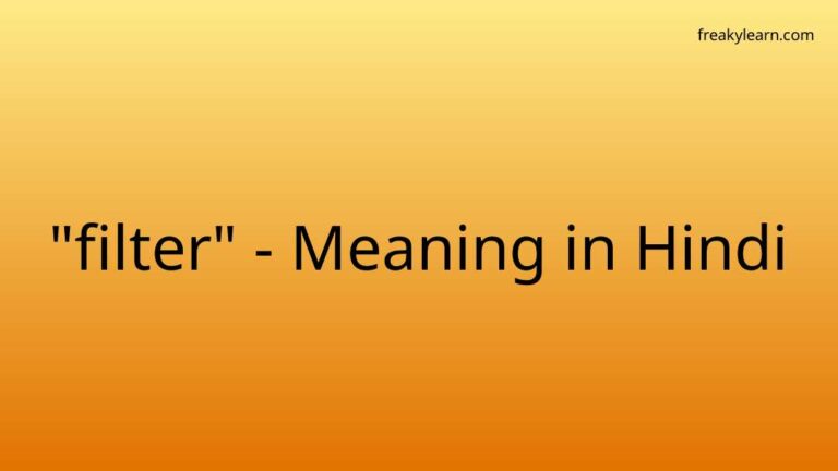 “filter” Meaning in Hindi