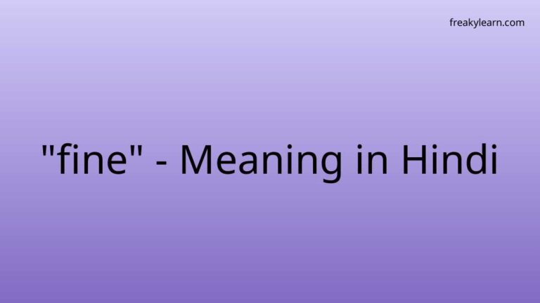 “fine” Meaning in Hindi