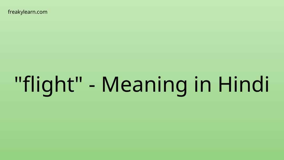 flight-meaning-in-hindi-freakylearn