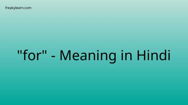 “for” Meaning in Hindi