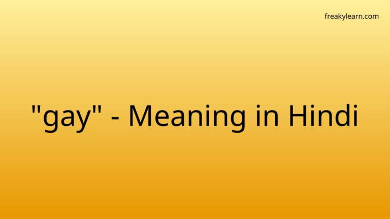 “gay” Meaning in Hindi