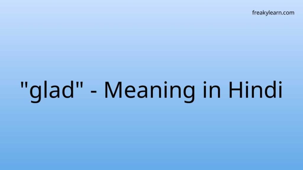 glad-meaning-in-hindi-glad-ka-matlab-kya-hota-hai-youtube