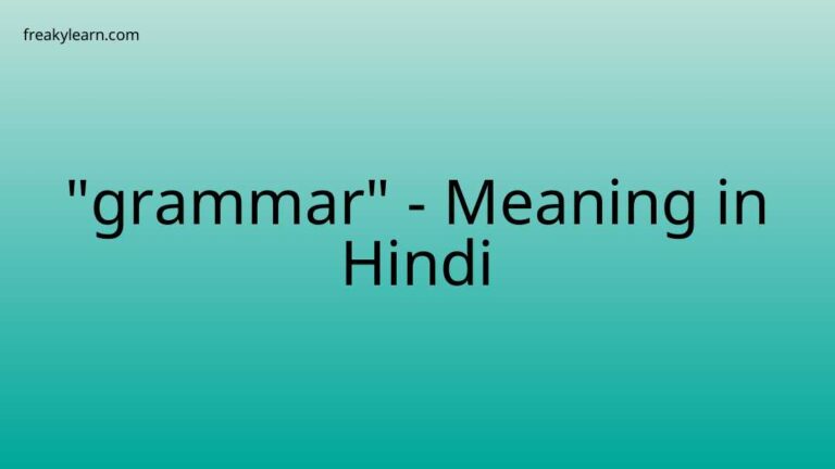 “grammar” Meaning in Hindi