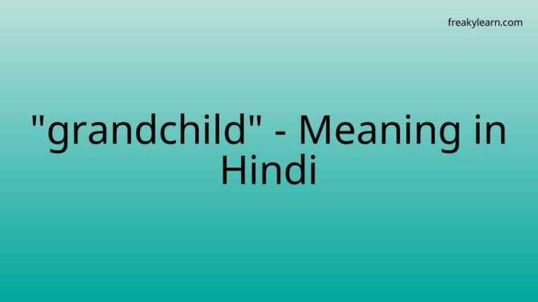 “grandchild” Meaning in Hindi