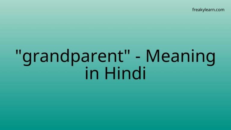 “grandparent” Meaning in Hindi