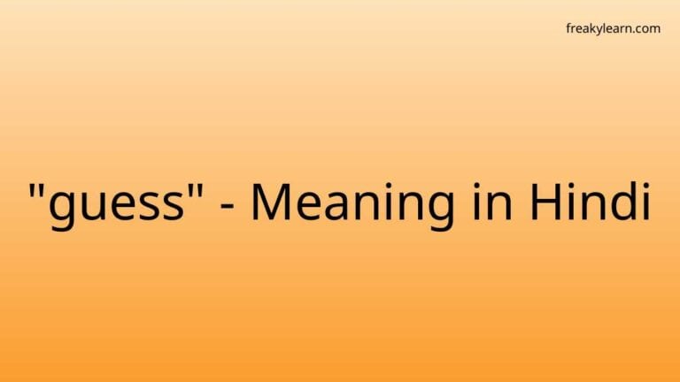 “guess” Meaning in Hindi