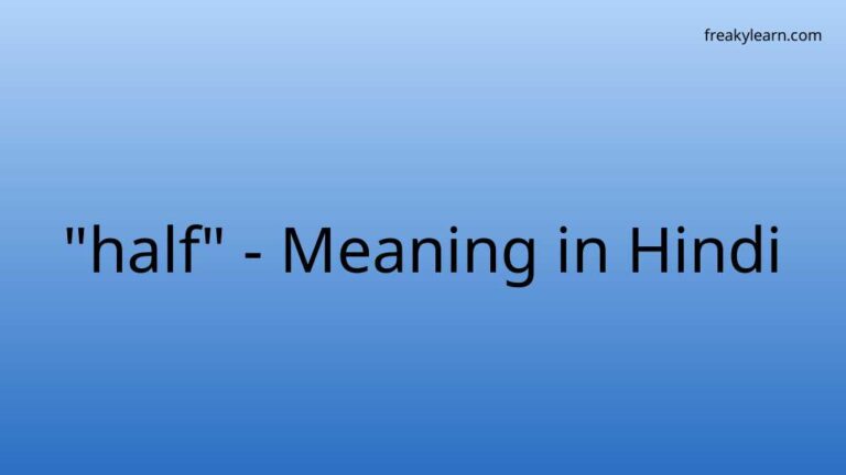 “half” Meaning in Hindi