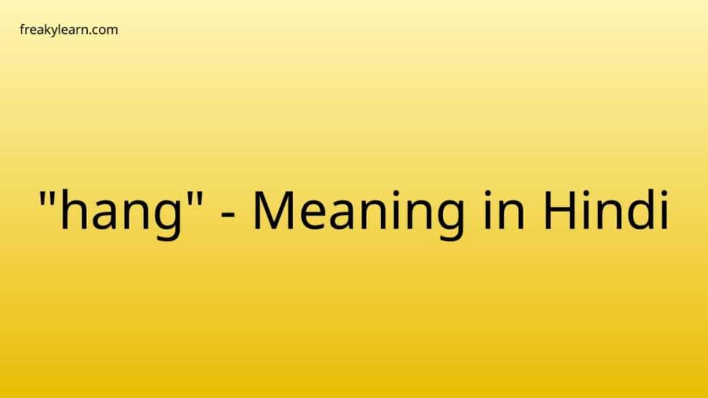 To Hang Up Meaning In Malayalam