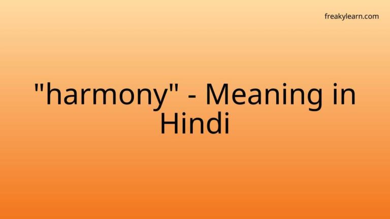 “harmony” Meaning in Hindi