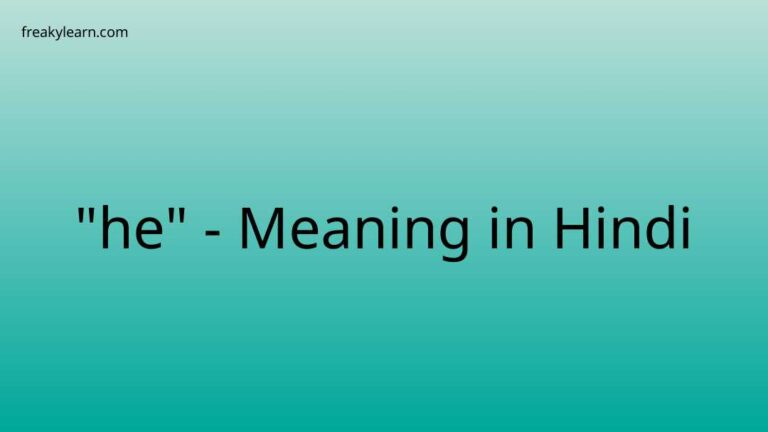 “he” Meaning in Hindi