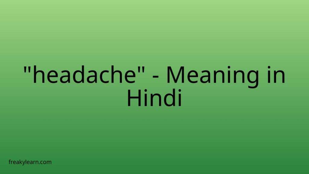 headache-meaning-in-hindi-freakylearn