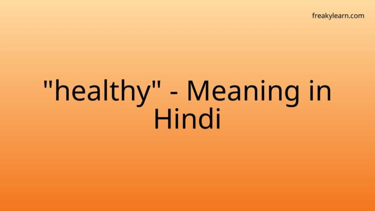 “healthy” Meaning in Hindi