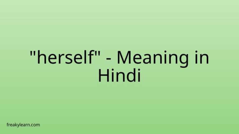 “herself” Meaning in Hindi