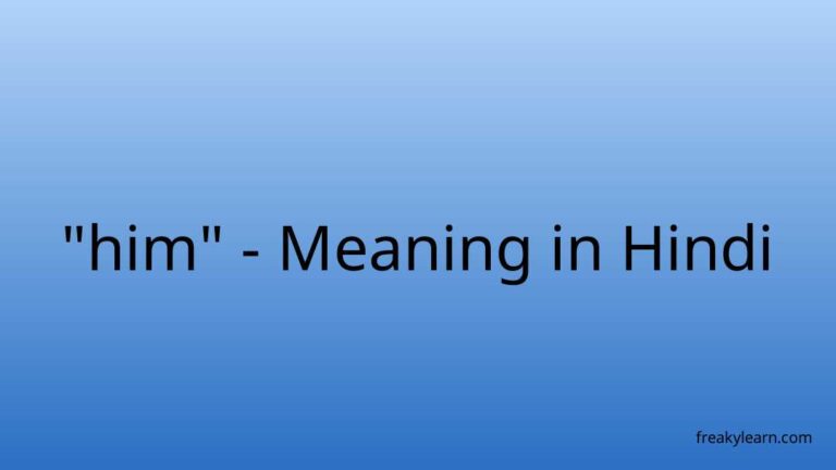 “him” Meaning in Hindi