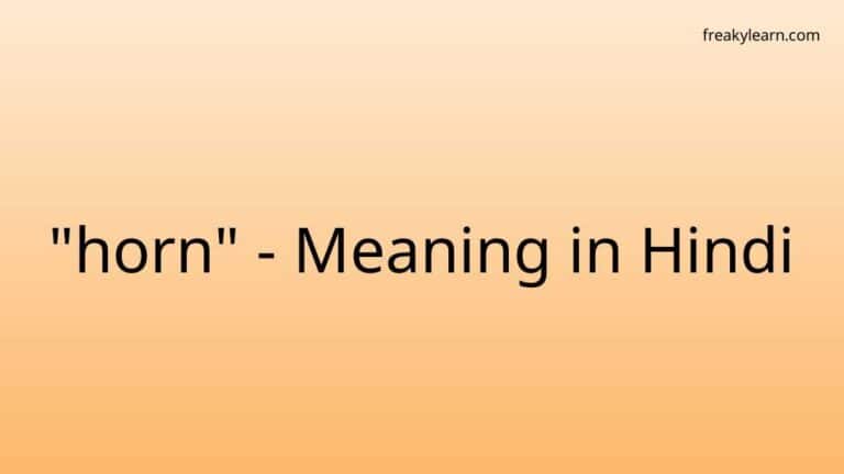 “horn” Meaning in Hindi