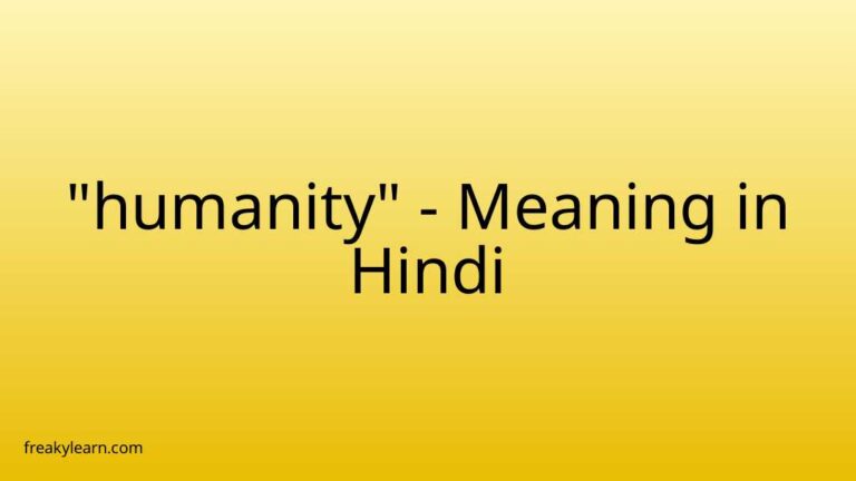 “humanity” Meaning in Hindi