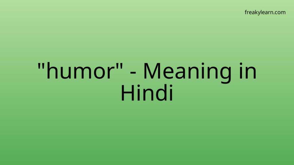 humor-meaning-in-hindi-freakylearn