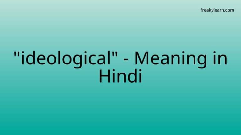 “ideological” Meaning in Hindi