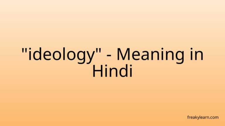 “ideology” Meaning in Hindi