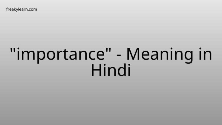 “importance” Meaning in Hindi