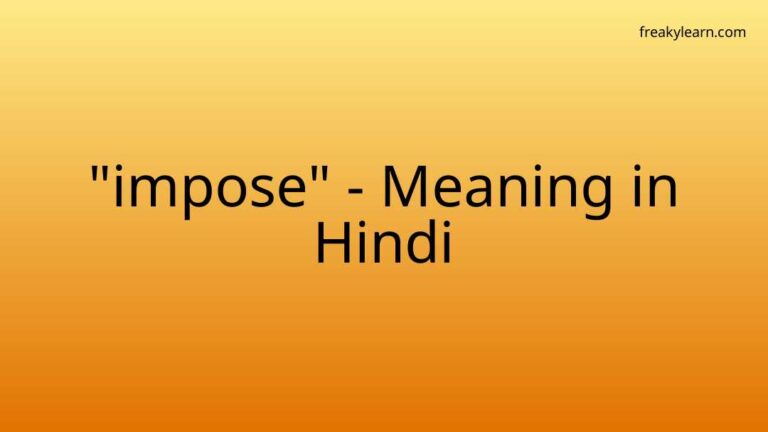 “impose” Meaning in Hindi