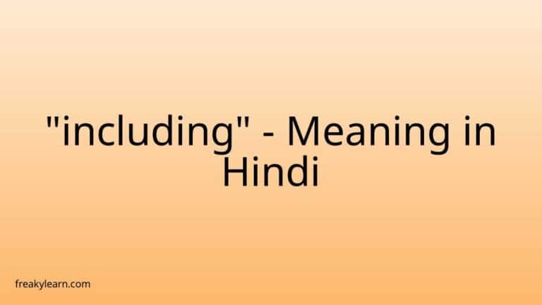 “including” Meaning in Hindi