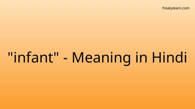 “infant” Meaning in Hindi