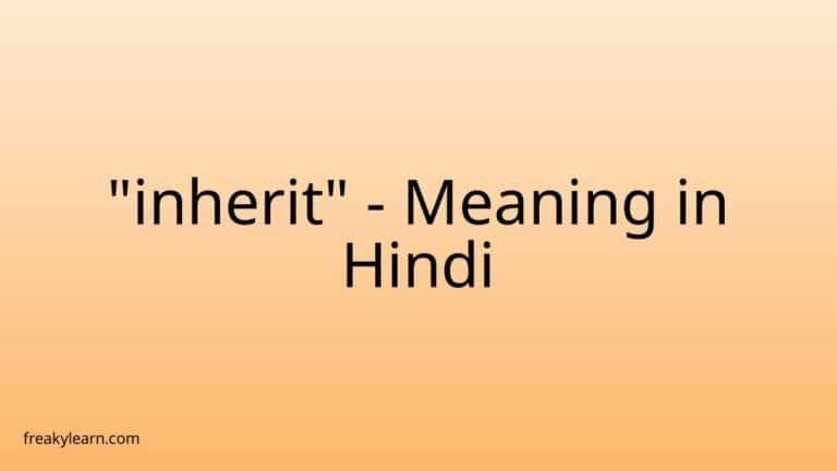 “inherit” Meaning in Hindi