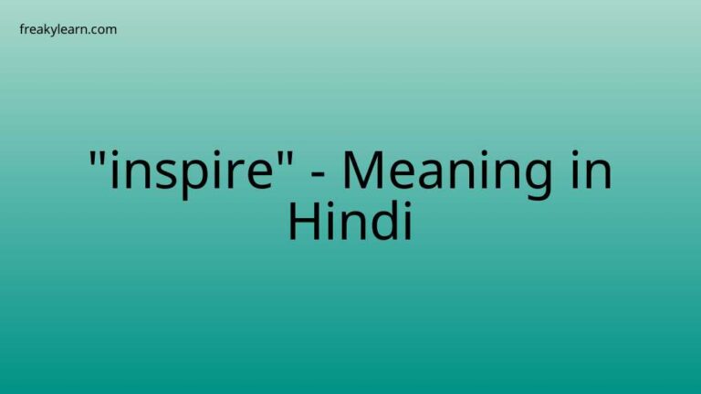 “inspire” Meaning in Hindi