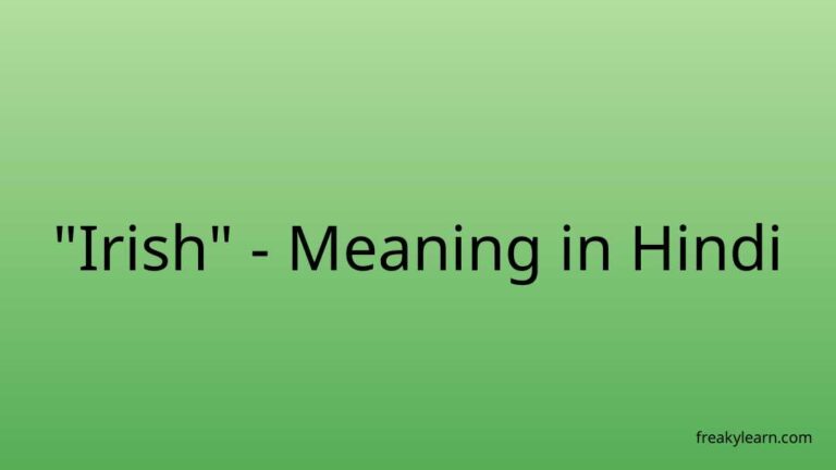 “Irish” Meaning in Hindi