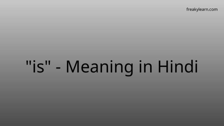 “is” Meaning in Hindi