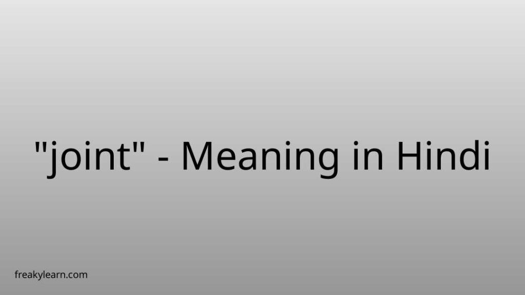 joint-meaning-in-hindi-freakylearn