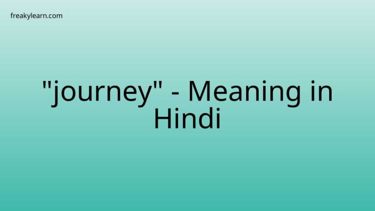 “journey” Meaning in Hindi