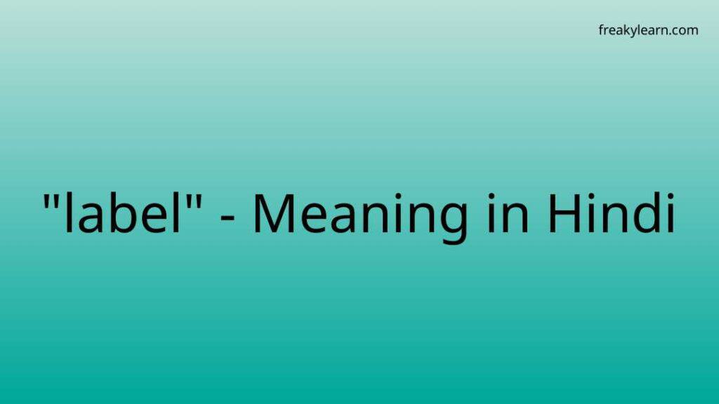 label-meaning-in-hindi-freakylearn