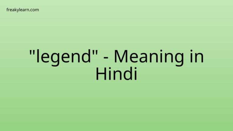 “legend” Meaning in Hindi