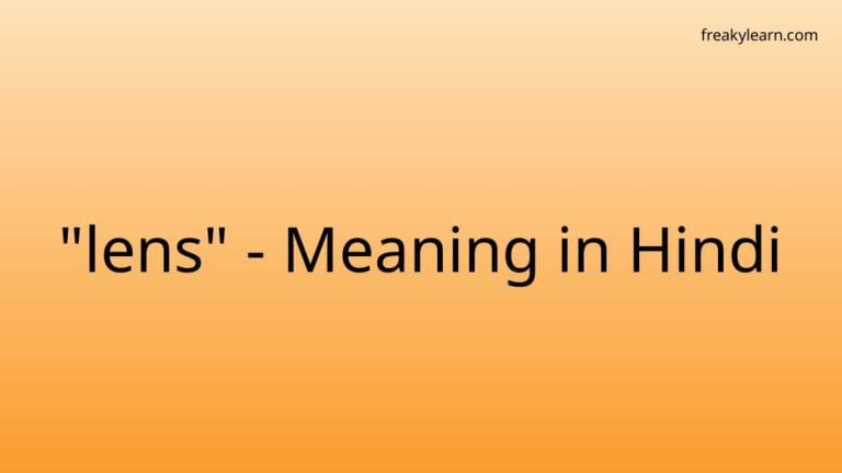 “lens” Meaning in Hindi