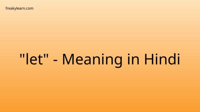 “let” Meaning in Hindi