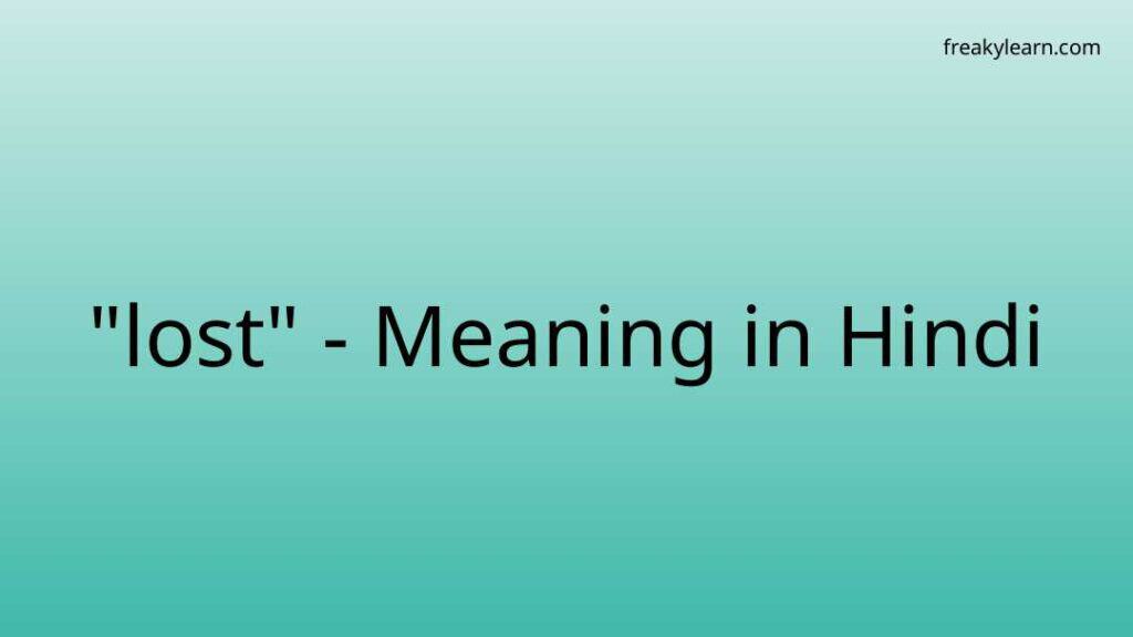 lost-meaning-in-hindi-freakylearn