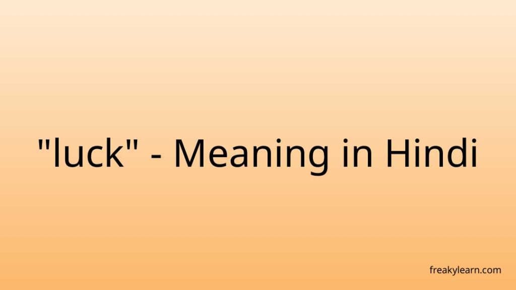 best-of-luck-meaning-in-hindi-best-of-luck-ka-kya-matlab-hota-hai