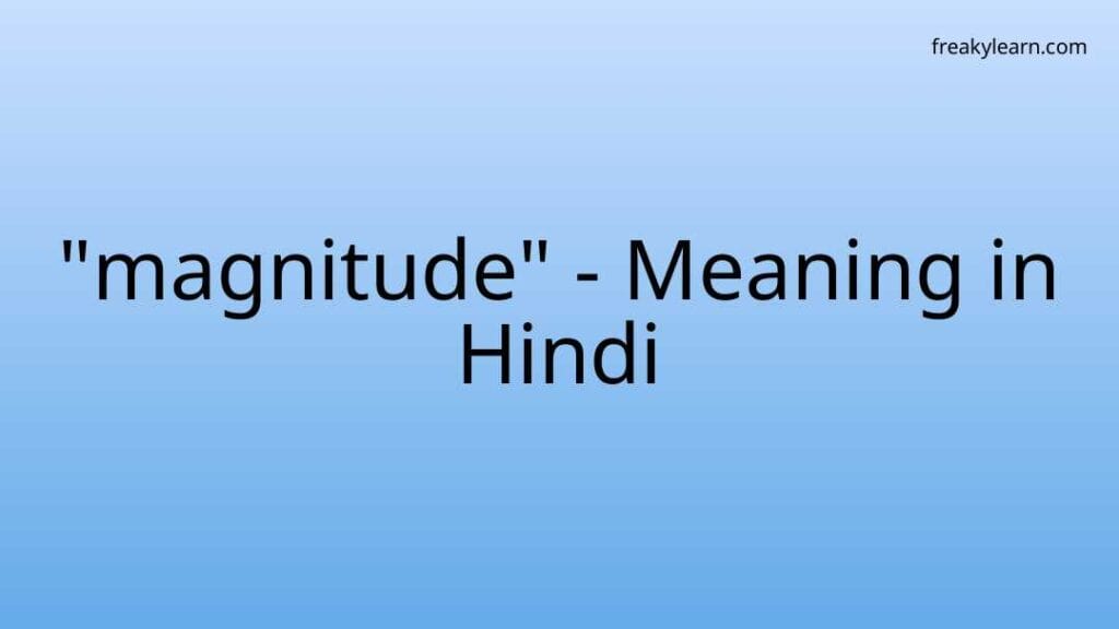 magnitude-meaning-in-hindi-freakylearn